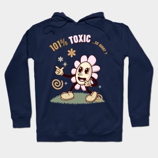 Toxic Woman Hoodie